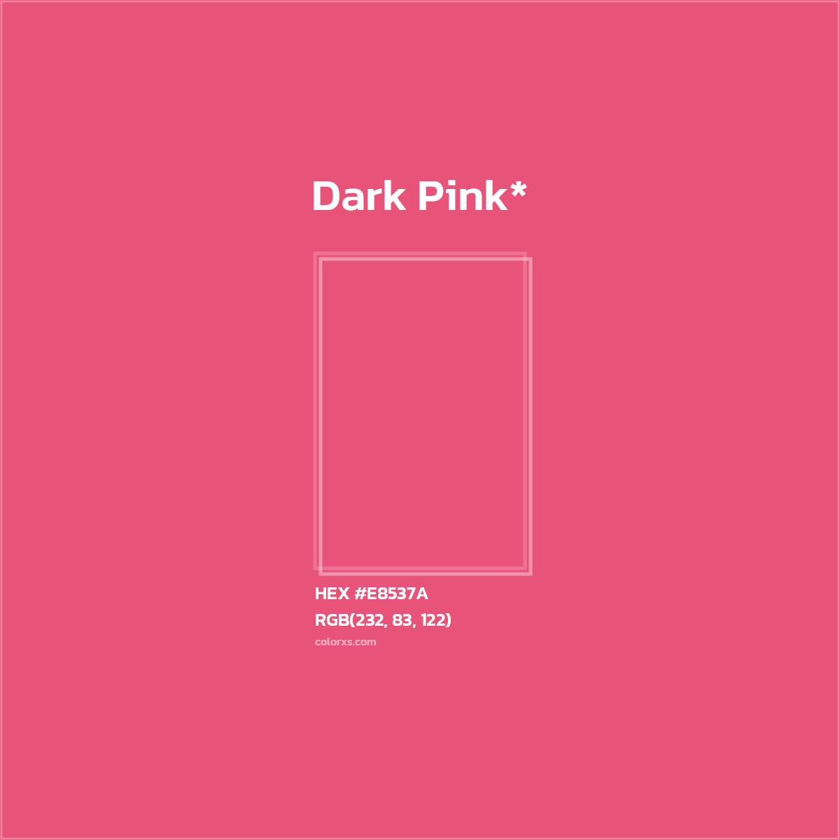 #E8537A hex color. RGB, RYB, CMYK, HSL, HSV codes and color conversions. Matching color names, palettes, paints.