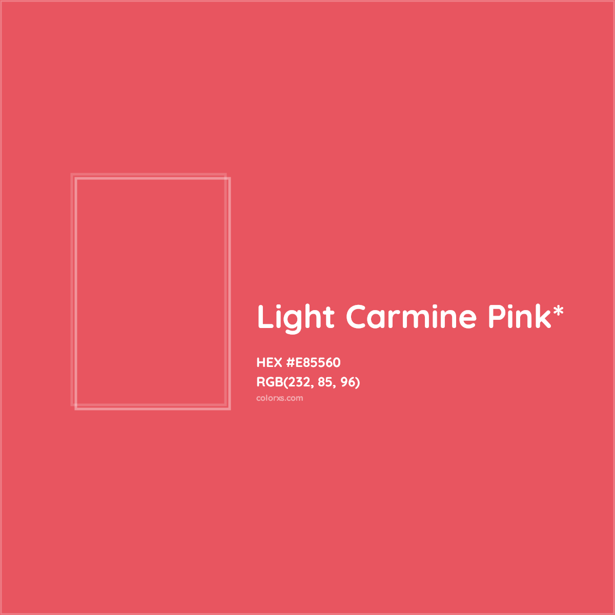 #E85560 hex color. RGB, RYB, CMYK, HSL, HSV codes and color conversions. Matching color names, palettes, paints.