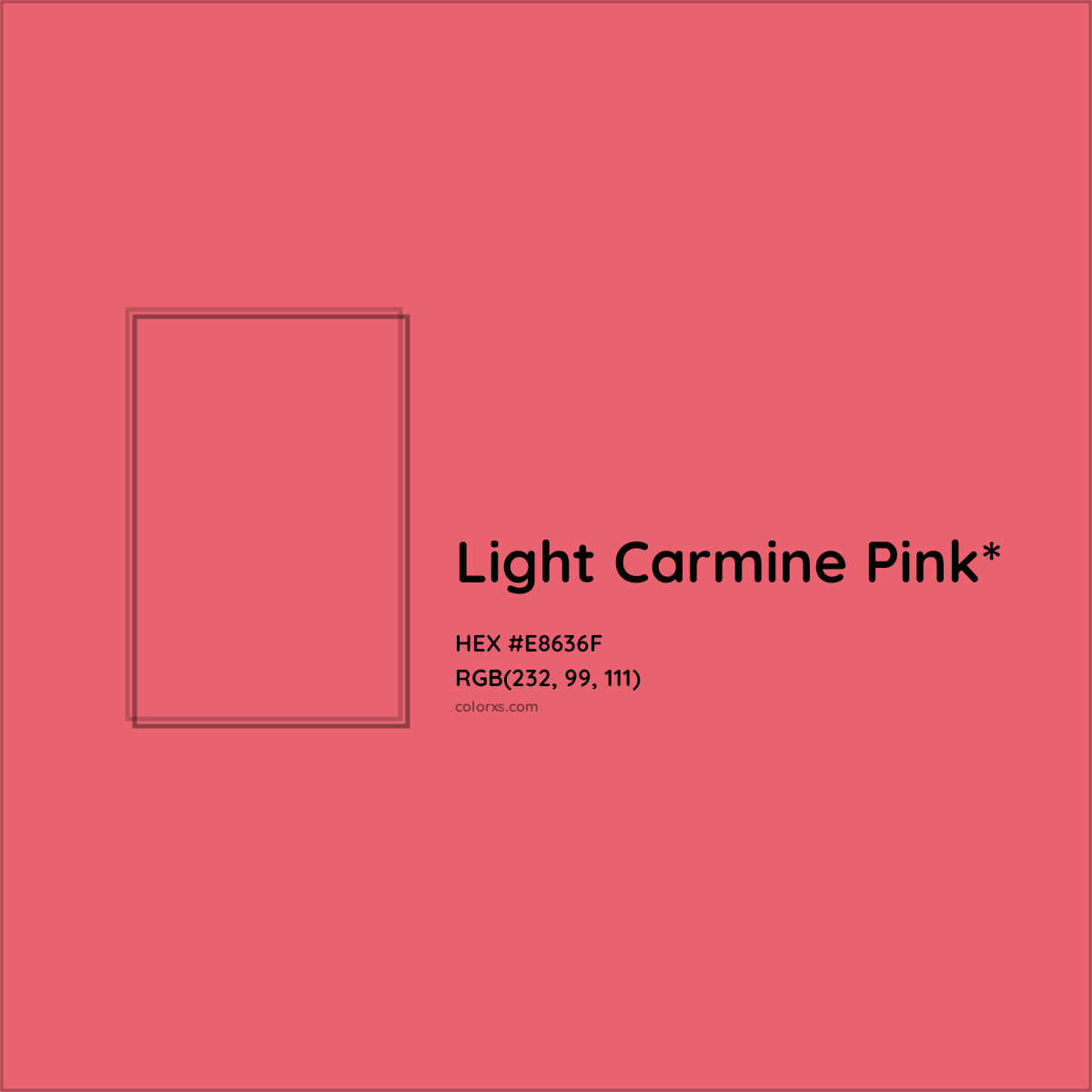 #E8636F hex color. RGB, RYB, CMYK, HSL, HSV codes and color conversions. Matching color names, palettes, paints.