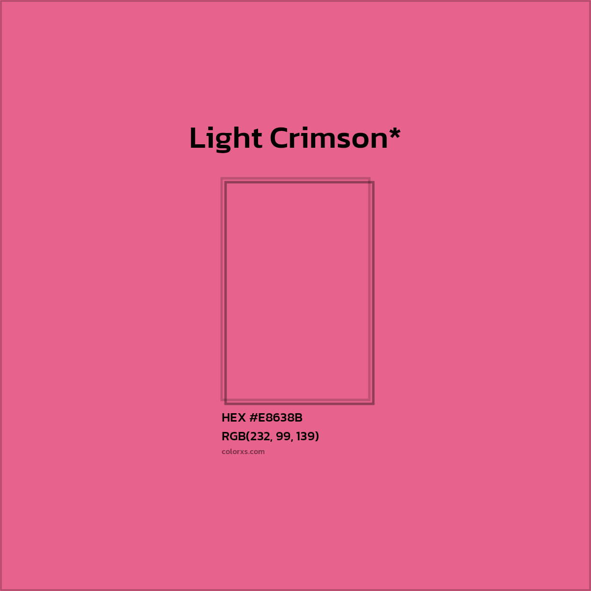 #E8638B hex color. RGB, RYB, CMYK, HSL, HSV codes and color conversions. Matching color names, palettes, paints.