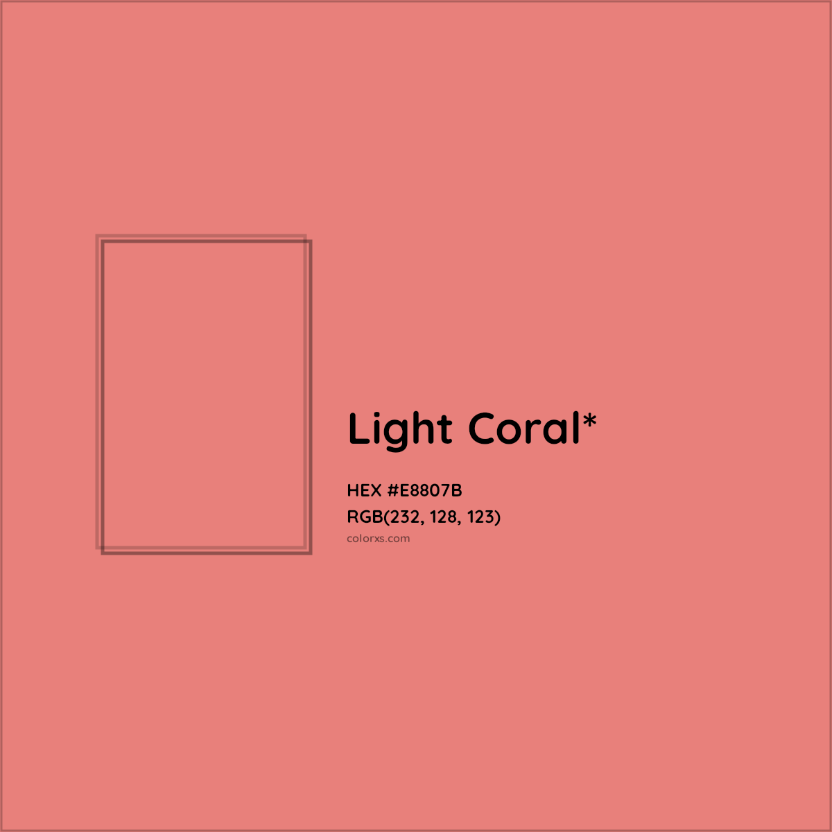 #E8807B hex color. RGB, RYB, CMYK, HSL, HSV codes and color conversions. Matching color names, palettes, paints.