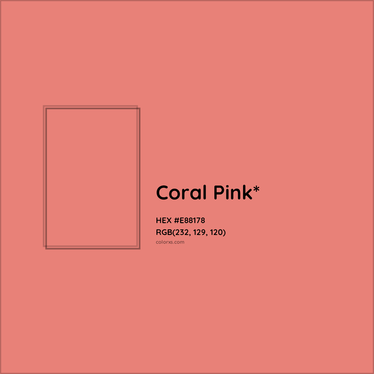 #E88178 hex color. RGB, RYB, CMYK, HSL, HSV codes and color conversions. Matching color names, palettes, paints.