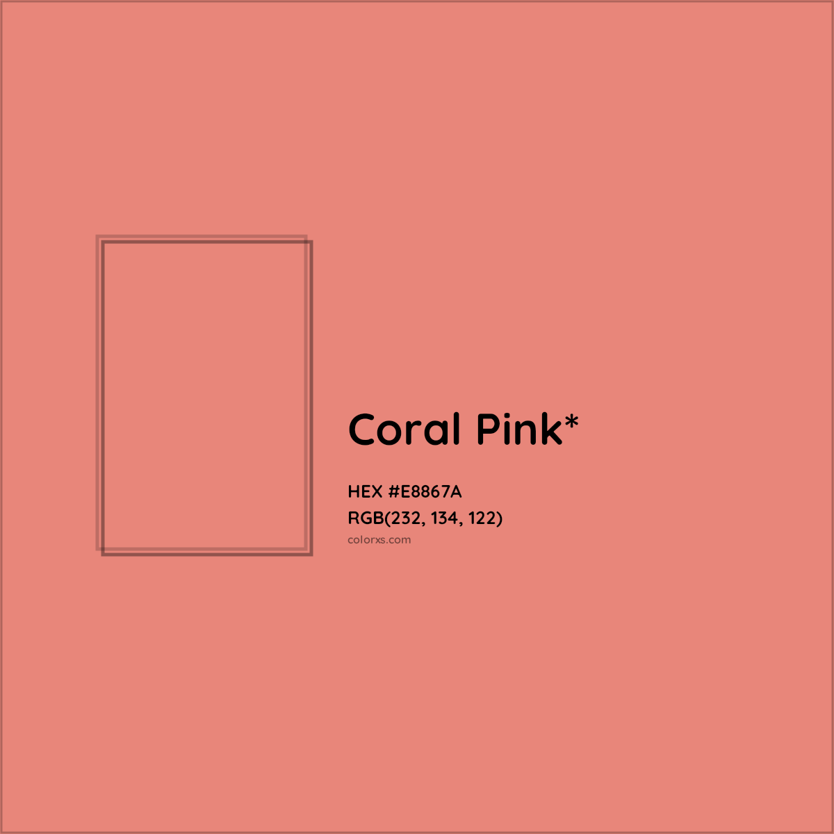 #E8867A hex color. RGB, RYB, CMYK, HSL, HSV codes and color conversions. Matching color names, palettes, paints.