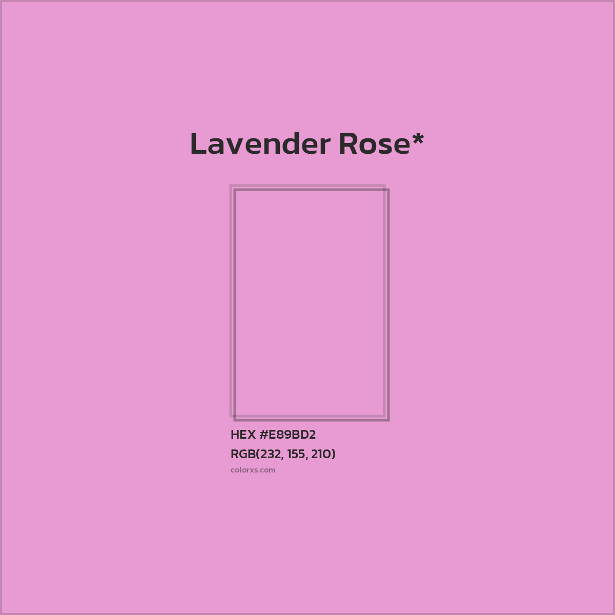 #E89BD2 hex color. RGB, RYB, CMYK, HSL, HSV codes and color conversions. Matching color names, palettes, paints.