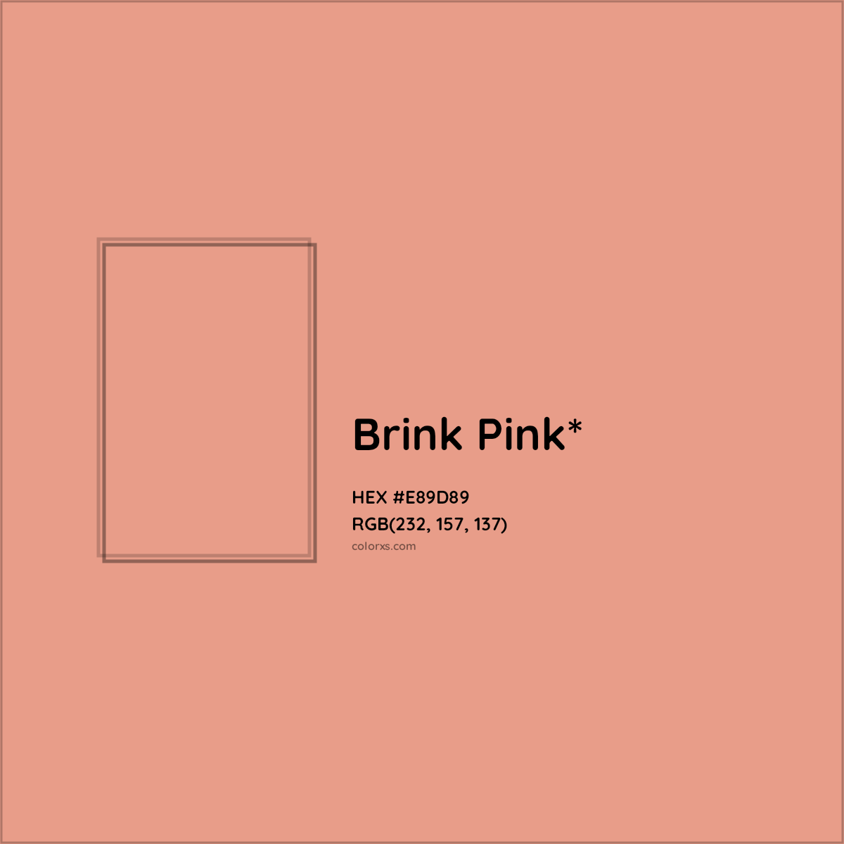 #E89D89 hex color. RGB, RYB, CMYK, HSL, HSV codes and color conversions. Matching color names, palettes, paints.