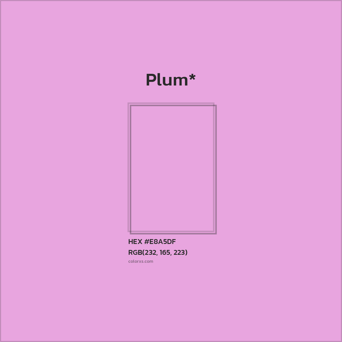 #E8A5DF hex color. RGB, RYB, CMYK, HSL, HSV codes and color conversions. Matching color names, palettes, paints.