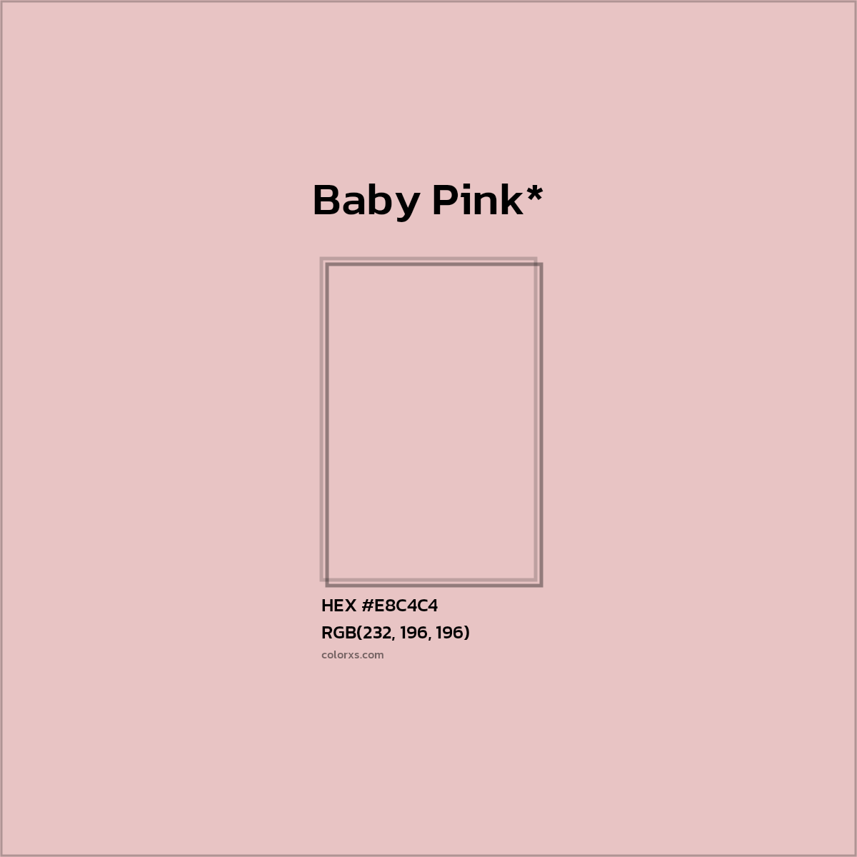 #E8C4C4 hex color. RGB, RYB, CMYK, HSL, HSV codes and color conversions. Matching color names, palettes, paints.