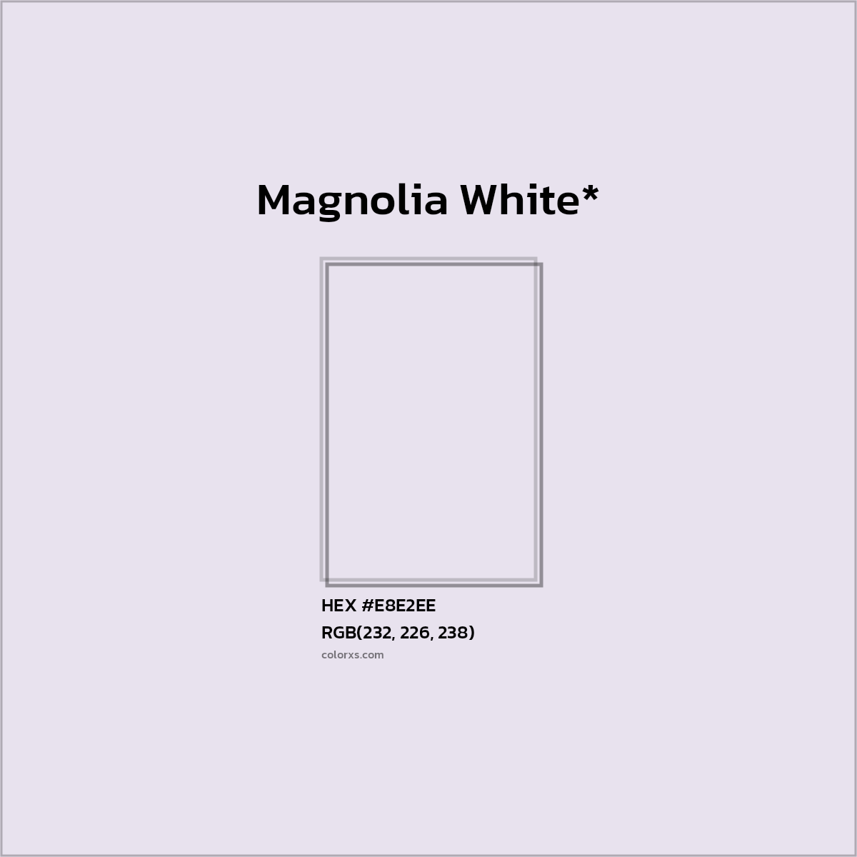 #E8E2EE hex color. RGB, RYB, CMYK, HSL, HSV codes and color conversions. Matching color names, palettes, paints.
