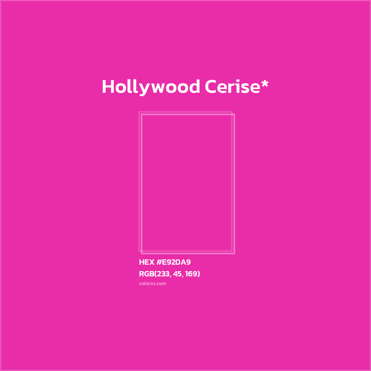 #E92DA9 hex color. RGB, RYB, CMYK, HSL, HSV codes and color conversions. Matching color names, palettes, paints.