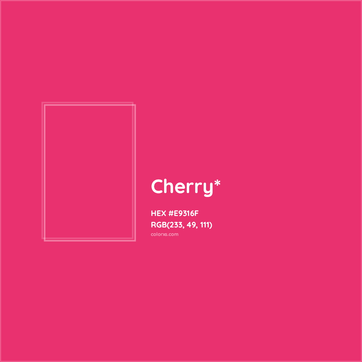#E9316F hex color. RGB, RYB, CMYK, HSL, HSV codes and color conversions. Matching color names, palettes, paints.