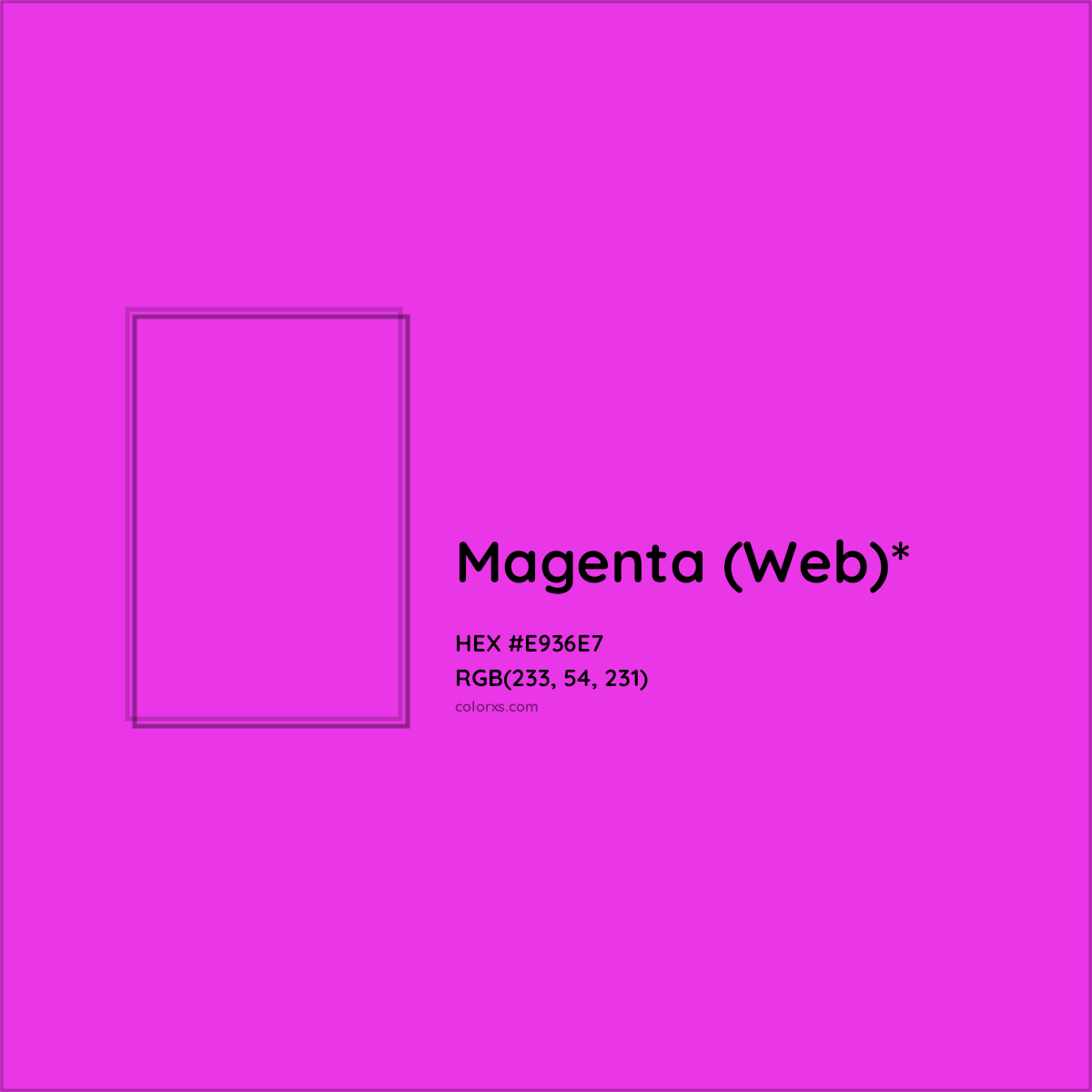 #E936E7 hex color. RGB, RYB, CMYK, HSL, HSV codes and color conversions. Matching color names, palettes, paints.