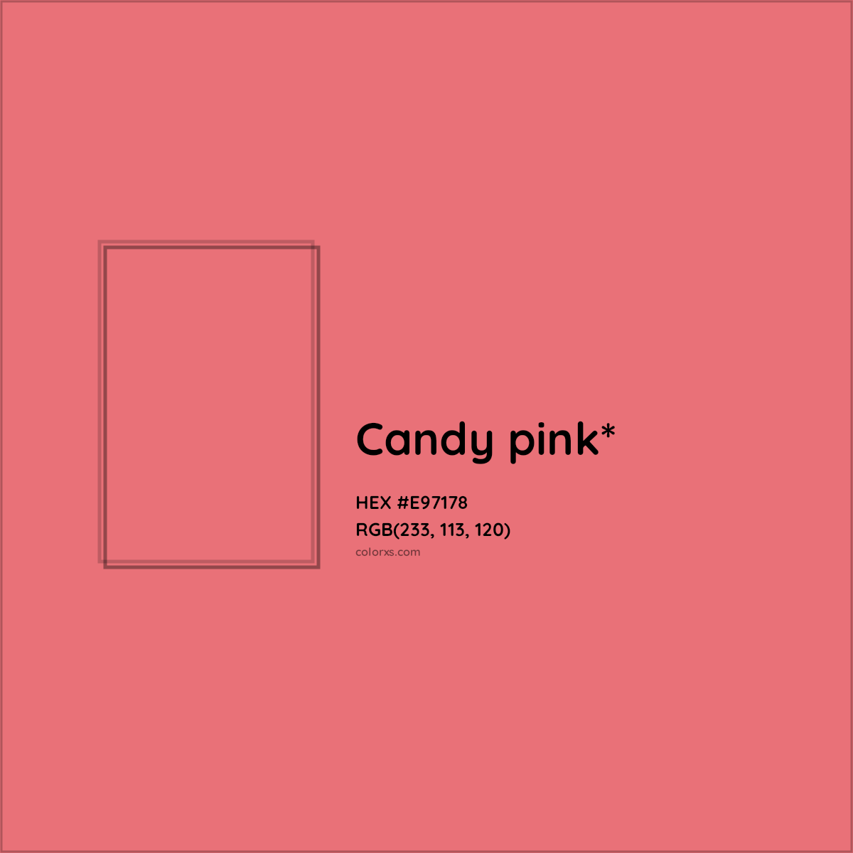 #E97178 hex color. RGB, RYB, CMYK, HSL, HSV codes and color conversions. Matching color names, palettes, paints.