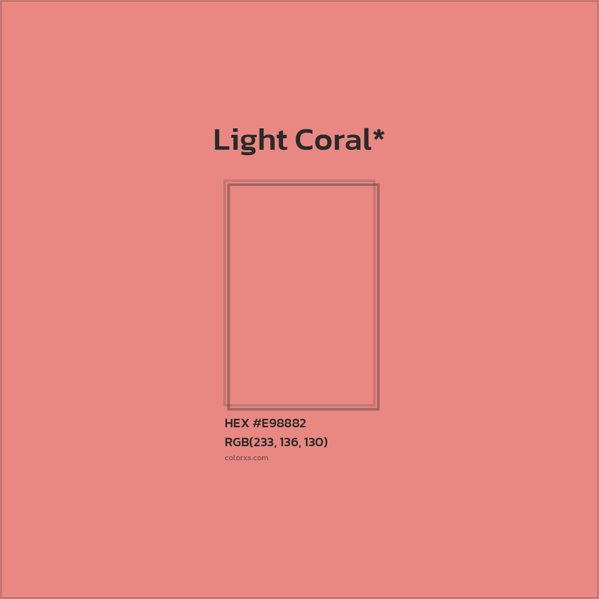 #E98882 hex color. RGB, RYB, CMYK, HSL, HSV codes and color conversions. Matching color names, palettes, paints.