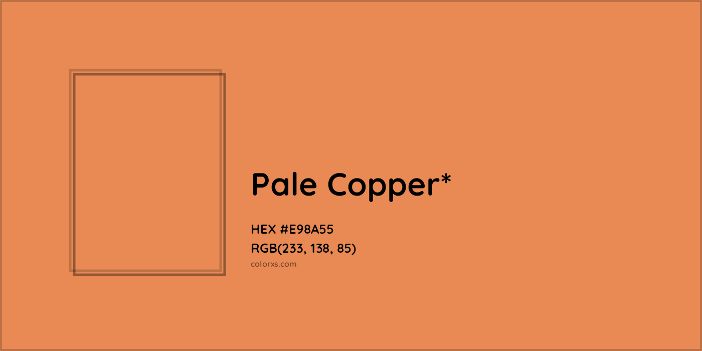 #E98A55 hex color. RGB, RYB, CMYK, HSL, HSV codes and color conversions. Matching color names, palettes, paints.