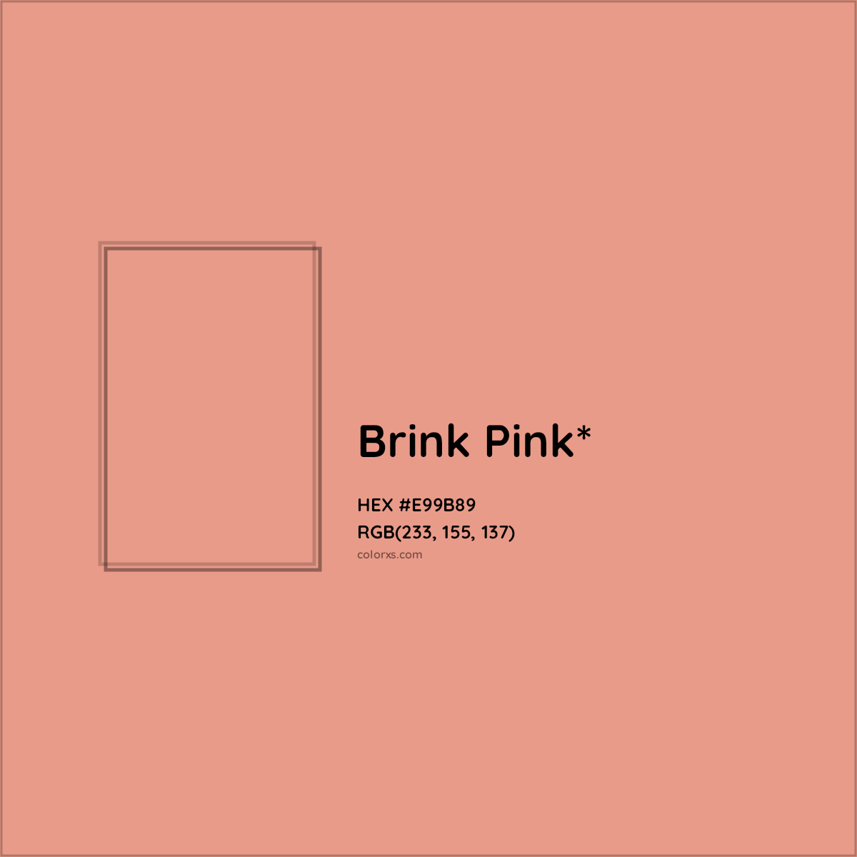 #E99B89 hex color. RGB, RYB, CMYK, HSL, HSV codes and color conversions. Matching color names, palettes, paints.