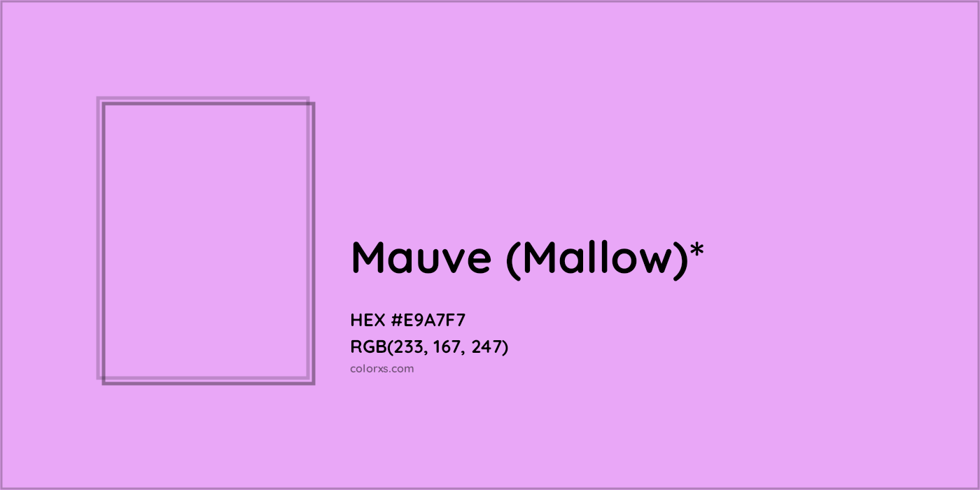 #E9A7F7 hex color. RGB, RYB, CMYK, HSL, HSV codes and color conversions. Matching color names, palettes, paints.