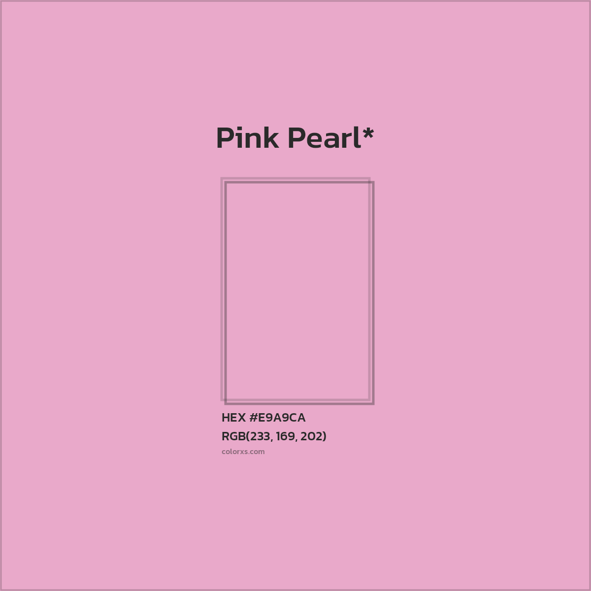 #E9A9CA hex color. RGB, RYB, CMYK, HSL, HSV codes and color conversions. Matching color names, palettes, paints.