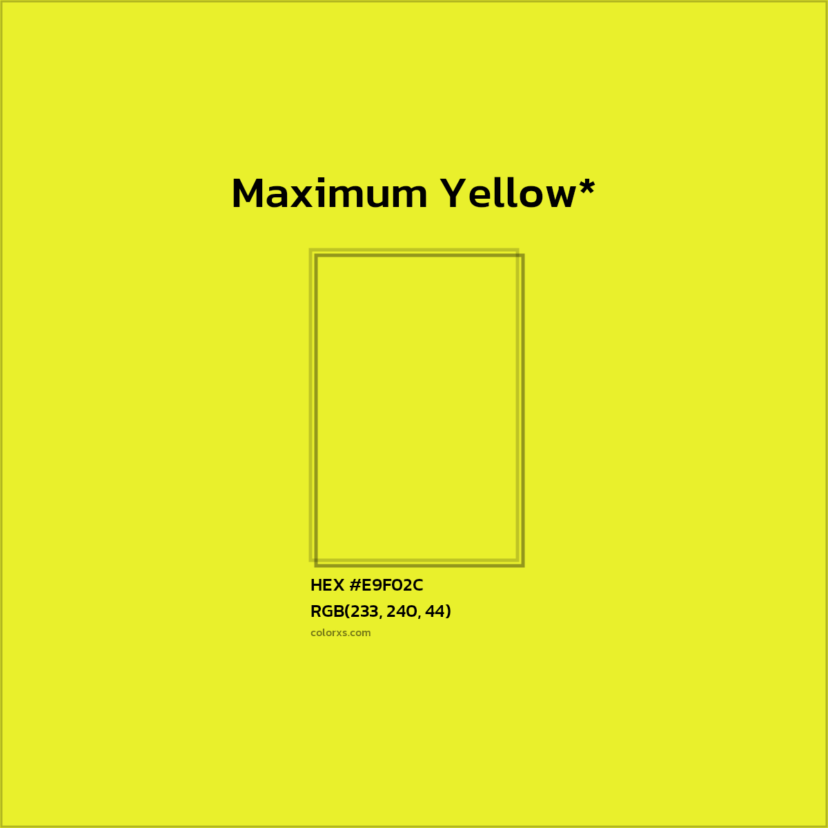 #E9F02C hex color. RGB, RYB, CMYK, HSL, HSV codes and color conversions. Matching color names, palettes, paints.
