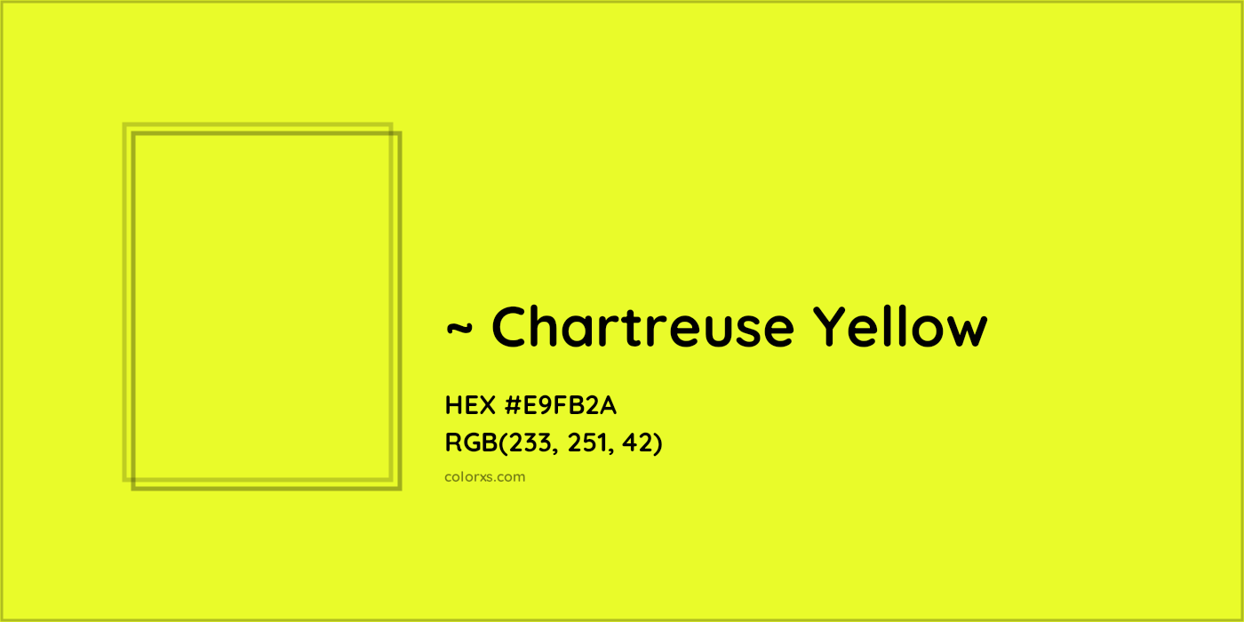 #E9FB2A hex color. RGB, RYB, CMYK, HSL, HSV codes and color conversions. Matching color names, palettes, paints.