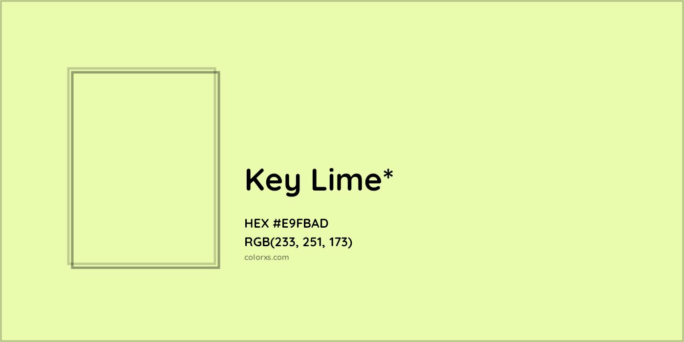 #E9FBAD hex color. RGB, RYB, CMYK, HSL, HSV codes and color conversions. Matching color names, palettes, paints.