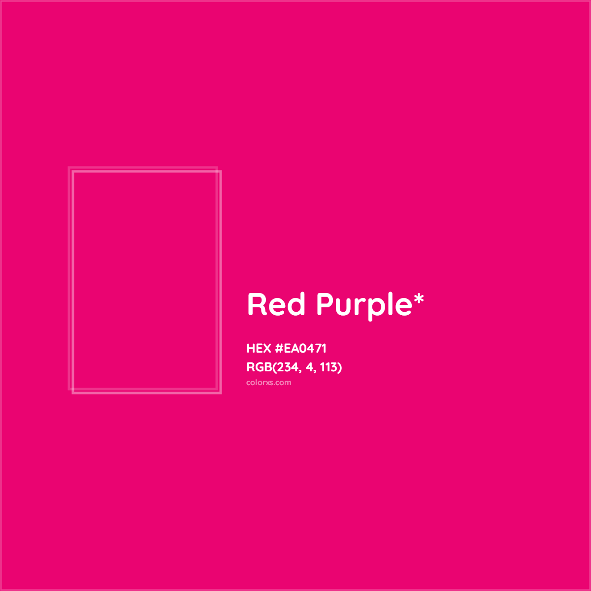 #EA0471 hex color. RGB, RYB, CMYK, HSL, HSV codes and color conversions. Matching color names, palettes, paints.