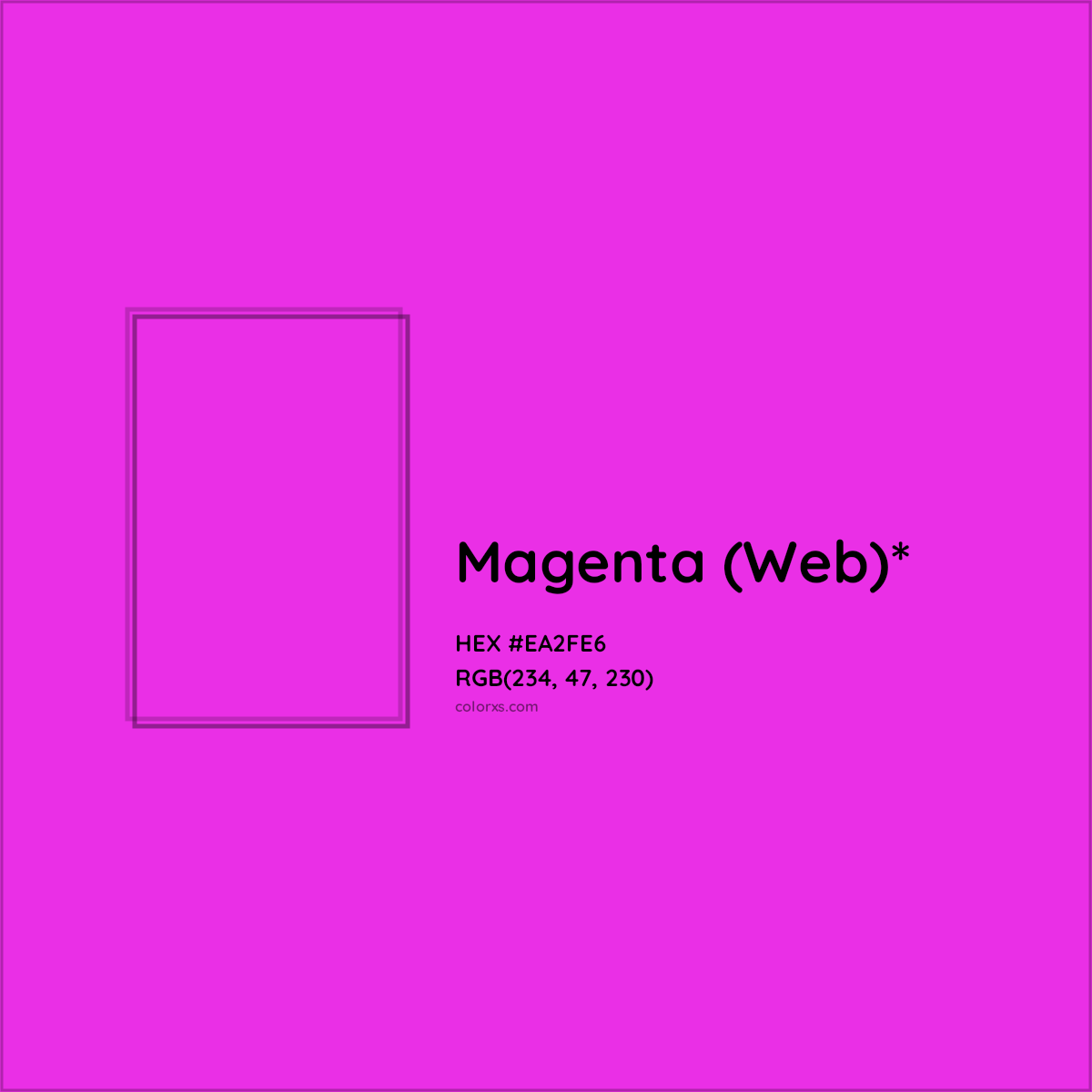 #EA2FE6 hex color. RGB, RYB, CMYK, HSL, HSV codes and color conversions. Matching color names, palettes, paints.
