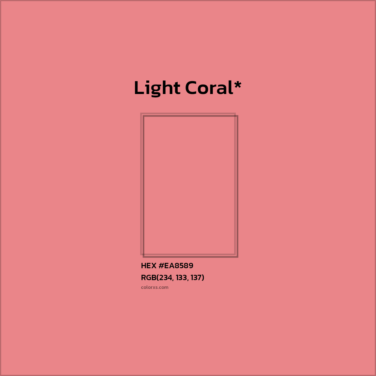 #EA8589 hex color. RGB, RYB, CMYK, HSL, HSV codes and color conversions. Matching color names, palettes, paints.