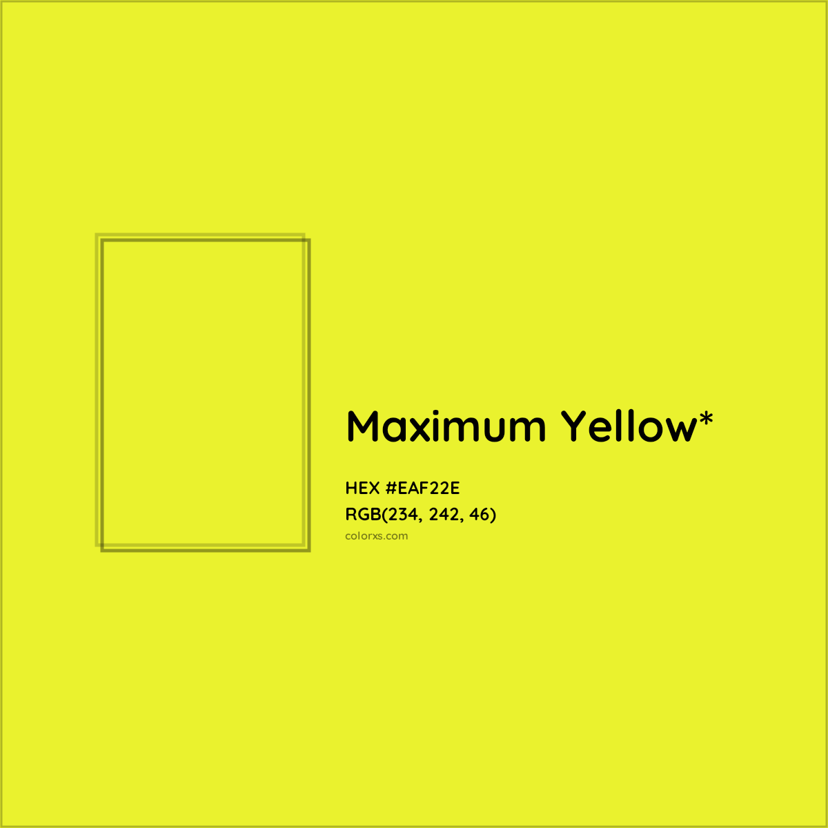 #EAF22E hex color. RGB, RYB, CMYK, HSL, HSV codes and color conversions. Matching color names, palettes, paints.