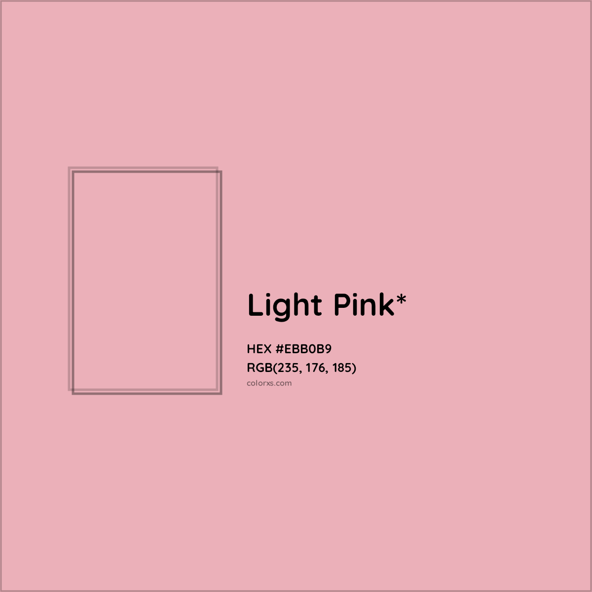 #EBB0B9 hex color. RGB, RYB, CMYK, HSL, HSV codes and color conversions. Matching color names, palettes, paints.