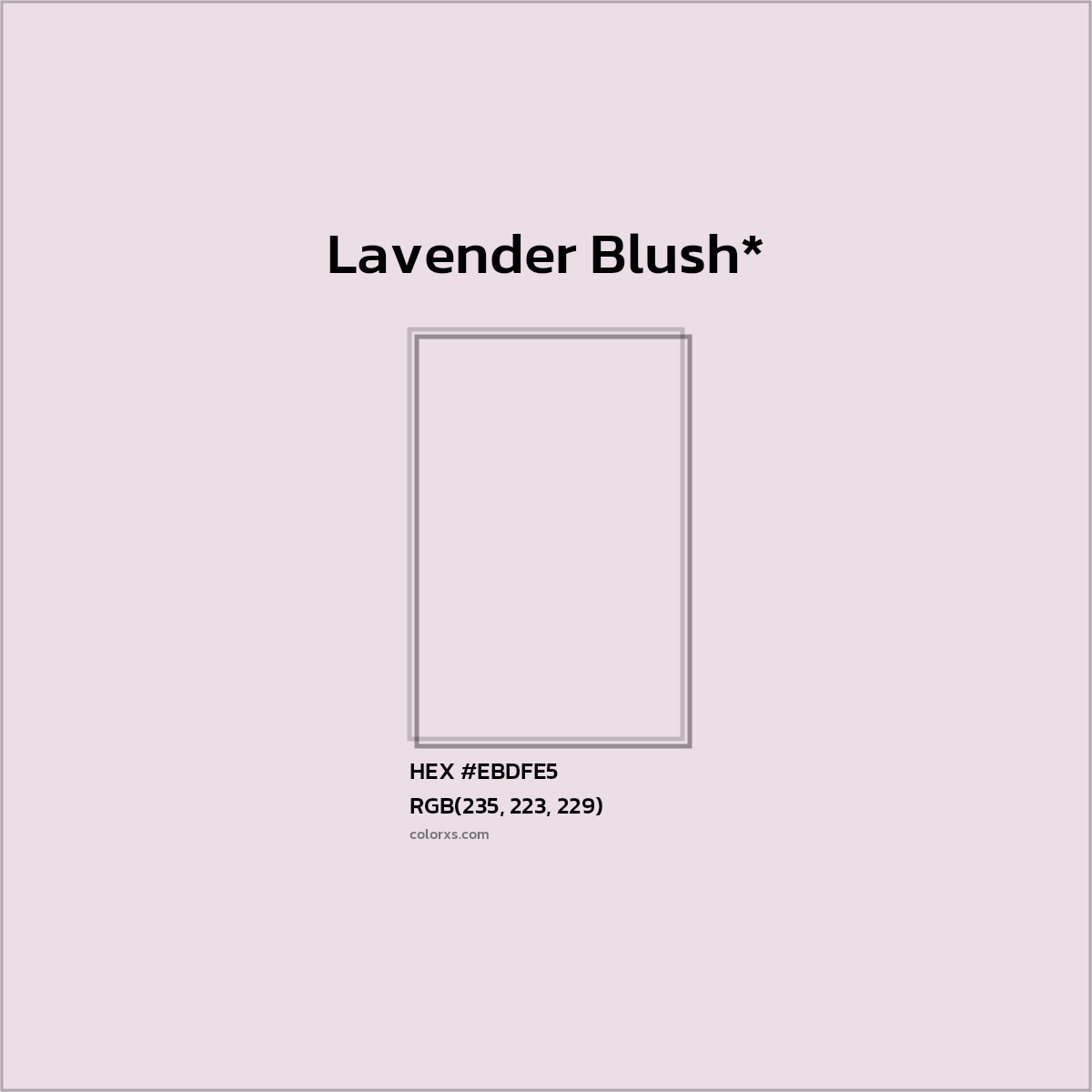 #EBDFE5 hex color. RGB, RYB, CMYK, HSL, HSV codes and color conversions. Matching color names, palettes, paints.
