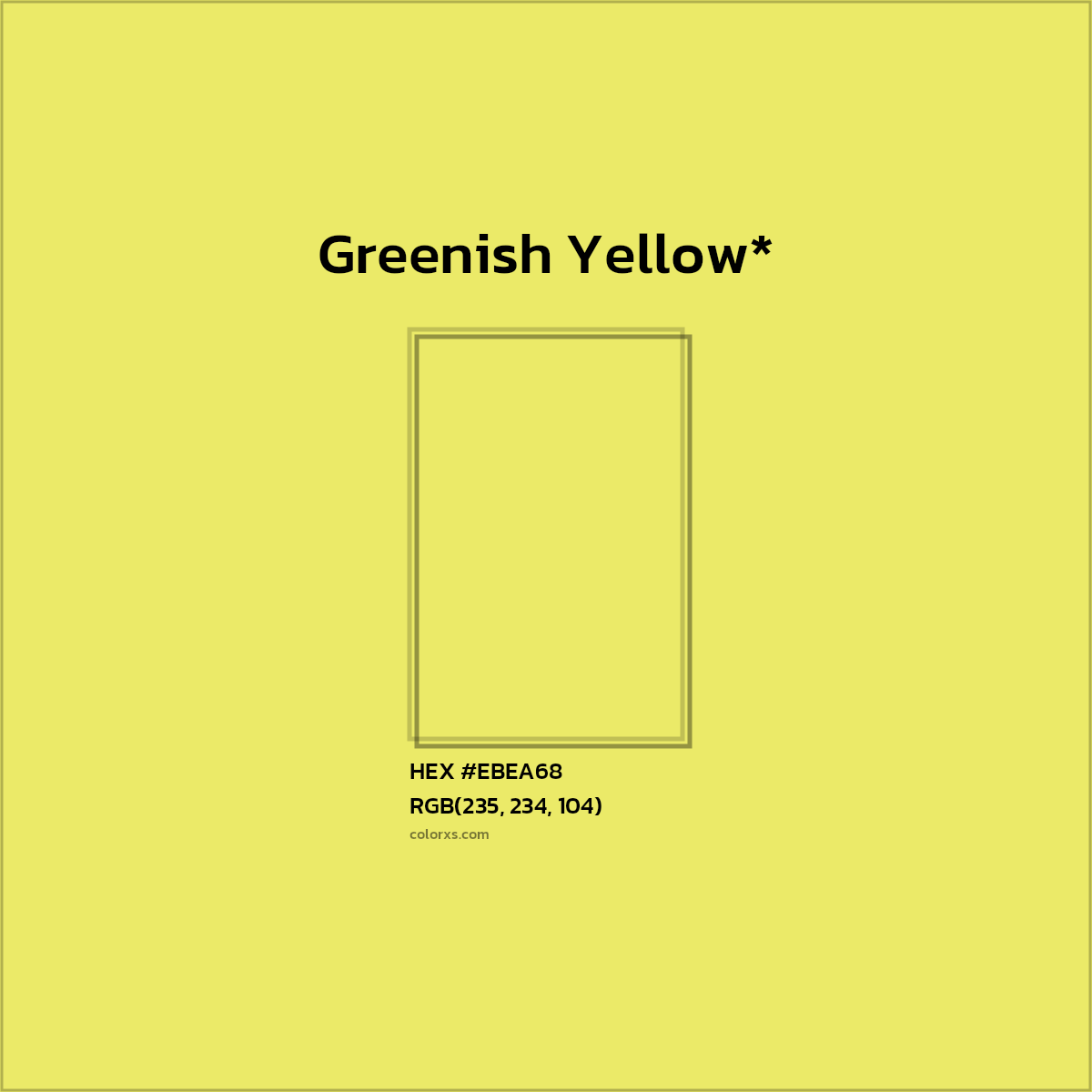 #EBEA68 hex color. RGB, RYB, CMYK, HSL, HSV codes and color conversions. Matching color names, palettes, paints.