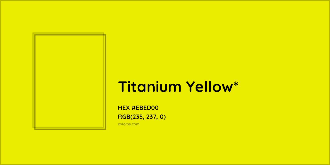 #EBED00 hex color. RGB, RYB, CMYK, HSL, HSV codes and color conversions. Matching color names, palettes, paints.