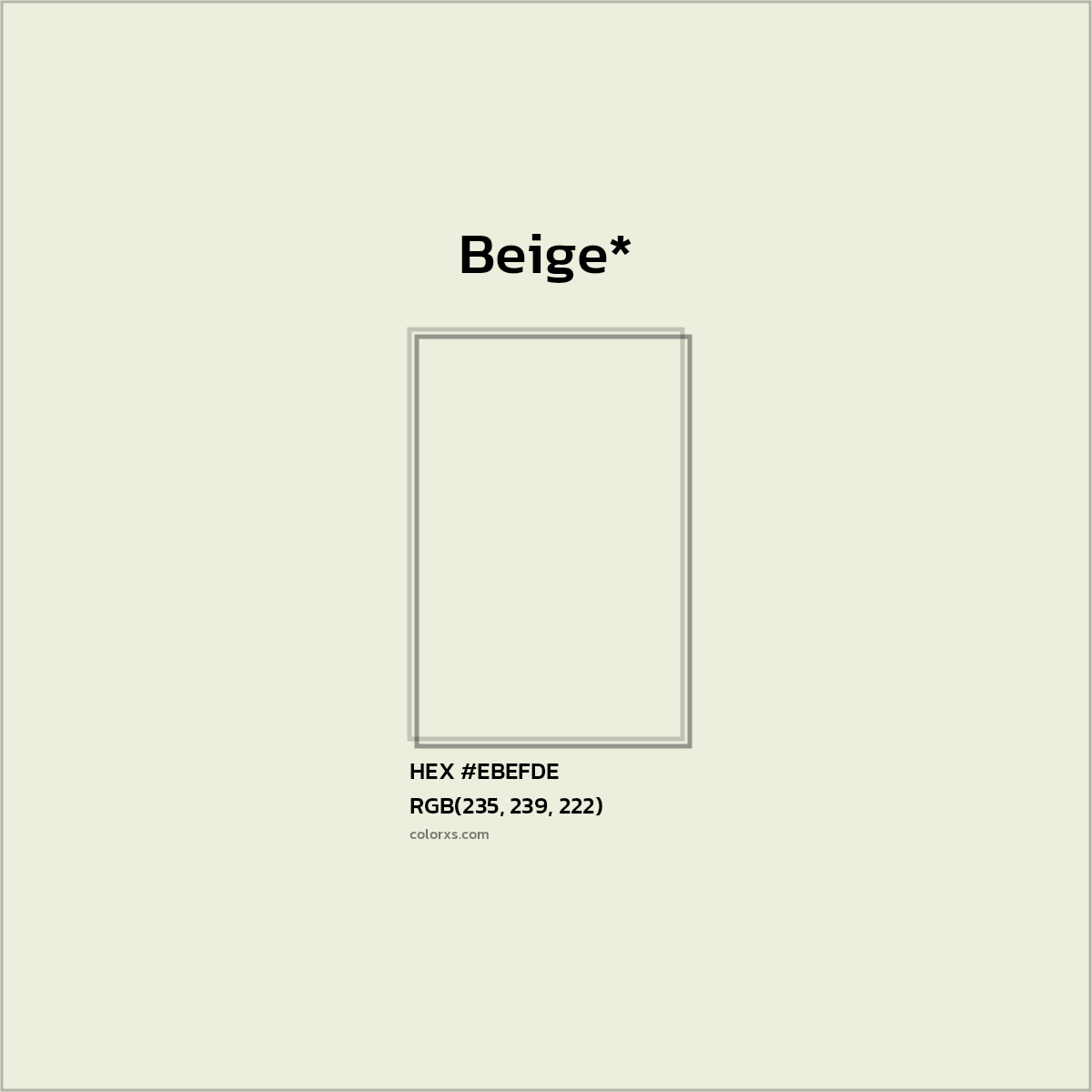 #EBEFDE hex color. RGB, RYB, CMYK, HSL, HSV codes and color conversions. Matching color names, palettes, paints.