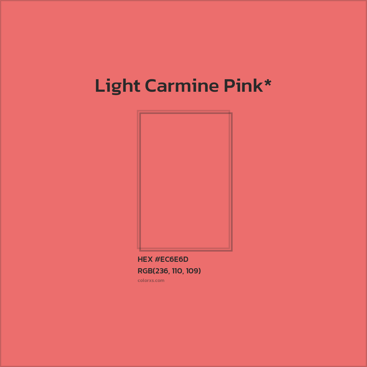 #EC6E6D hex color. RGB, RYB, CMYK, HSL, HSV codes and color conversions. Matching color names, palettes, paints.
