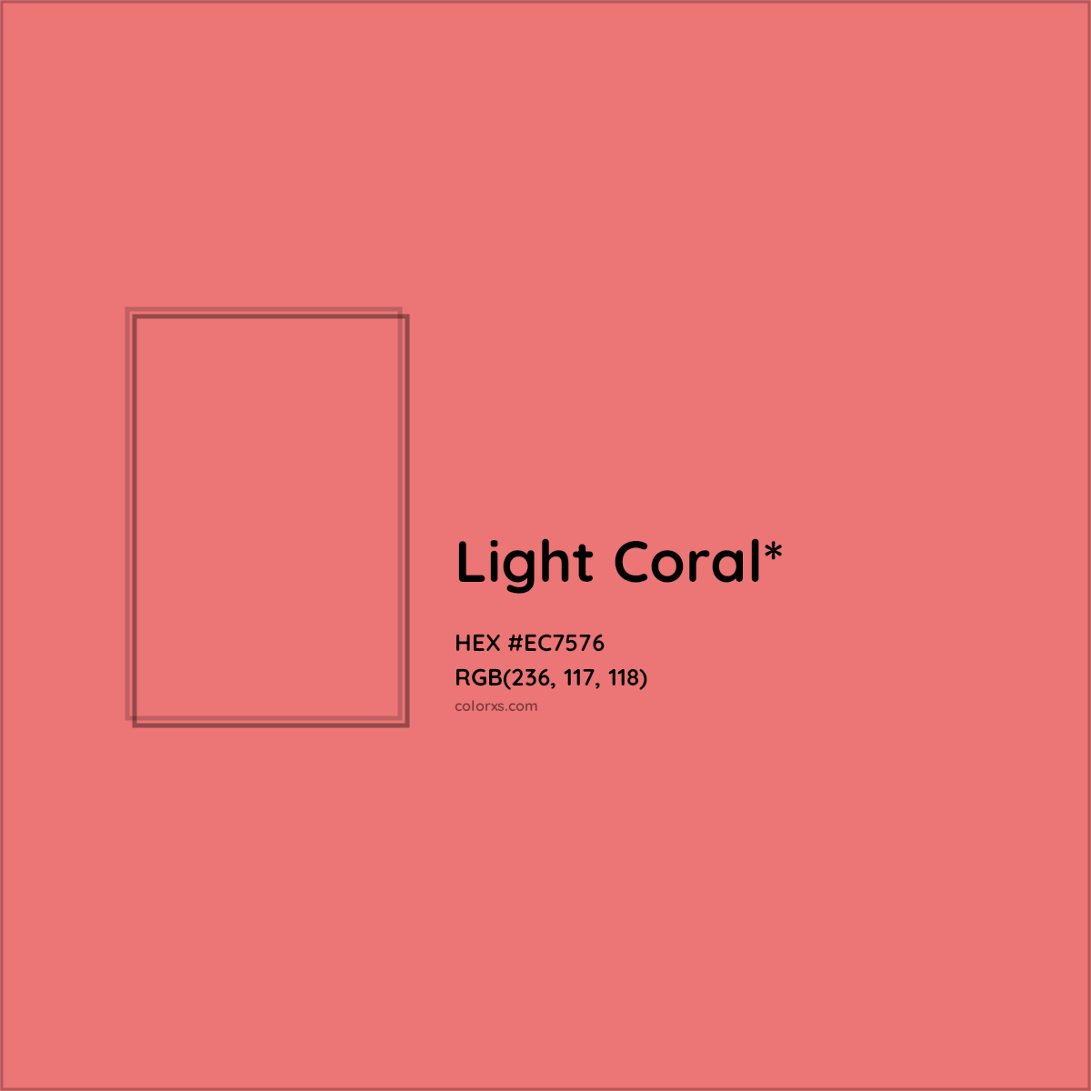 #EC7576 hex color. RGB, RYB, CMYK, HSL, HSV codes and color conversions. Matching color names, palettes, paints.
