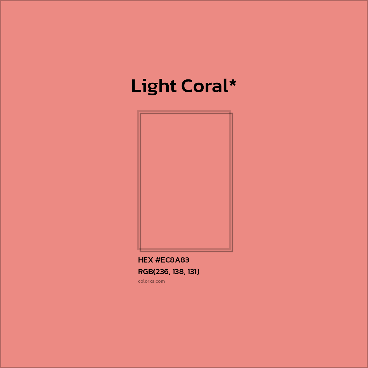 #EC8A83 hex color. RGB, RYB, CMYK, HSL, HSV codes and color conversions. Matching color names, palettes, paints.