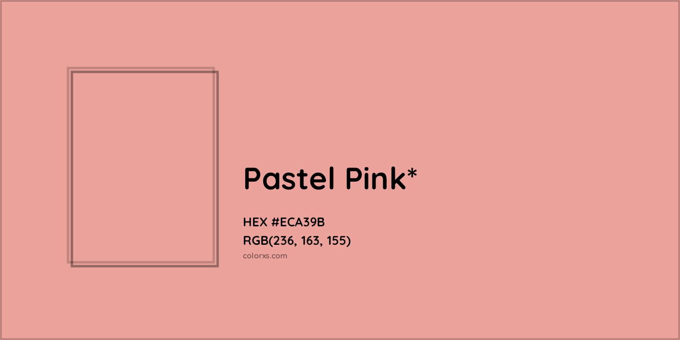 #ECA39B hex color. RGB, RYB, CMYK, HSL, HSV codes and color conversions. Matching color names, palettes, paints.