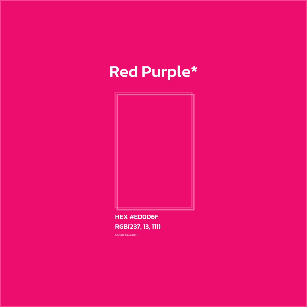 #ED0D6F hex color. RGB, RYB, CMYK, HSL, HSV codes and color conversions. Matching color names, palettes, paints.