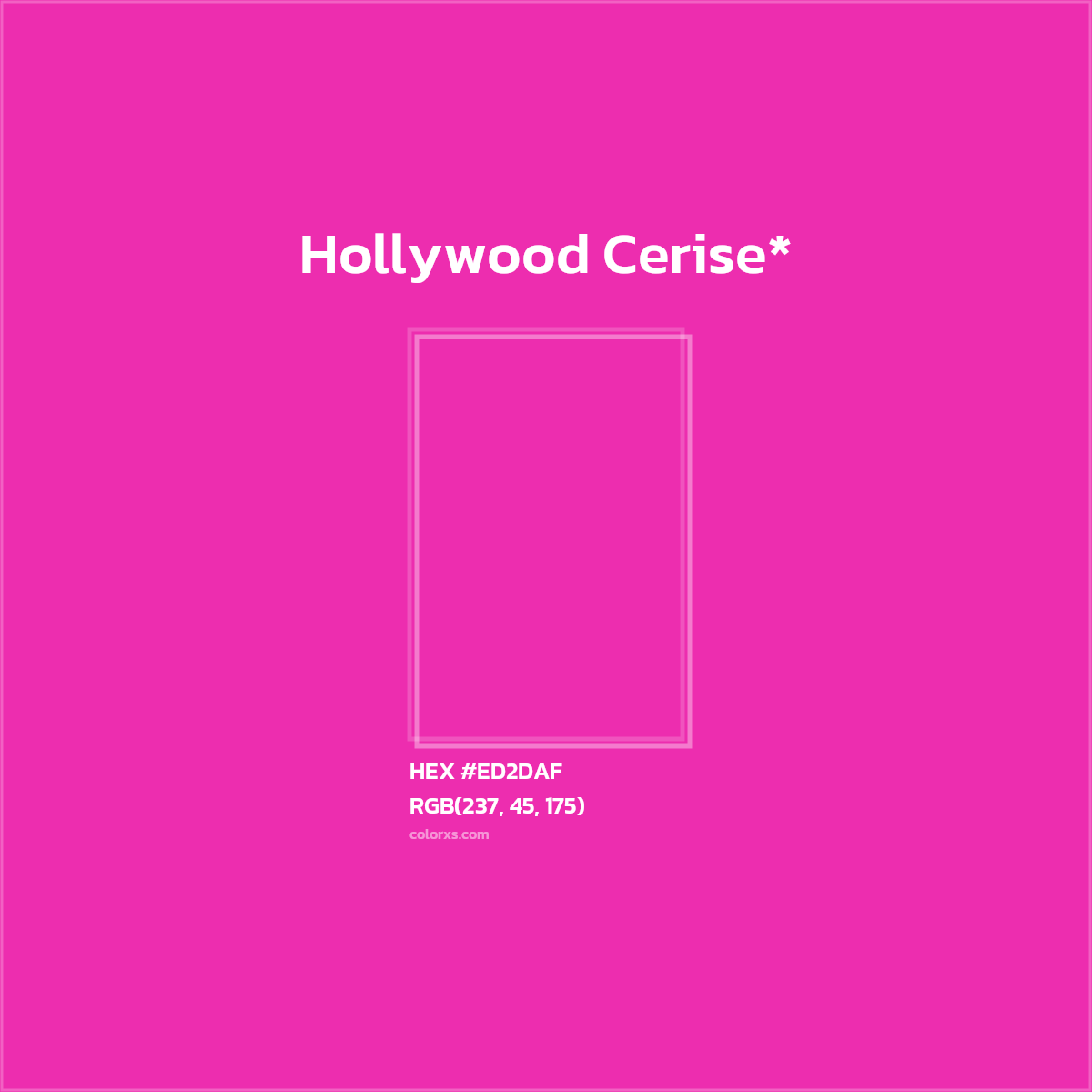 #ED2DAF hex color. RGB, RYB, CMYK, HSL, HSV codes and color conversions. Matching color names, palettes, paints.
