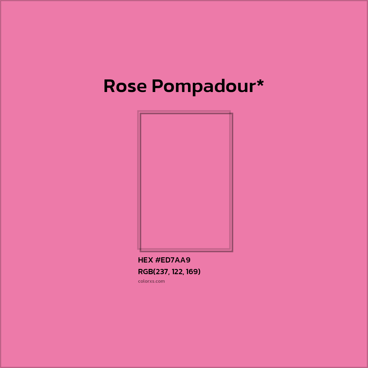 #ED7AA9 hex color. RGB, RYB, CMYK, HSL, HSV codes and color conversions. Matching color names, palettes, paints.