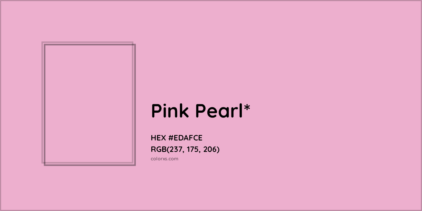 #EDAFCE hex color. RGB, RYB, CMYK, HSL, HSV codes and color conversions. Matching color names, palettes, paints.