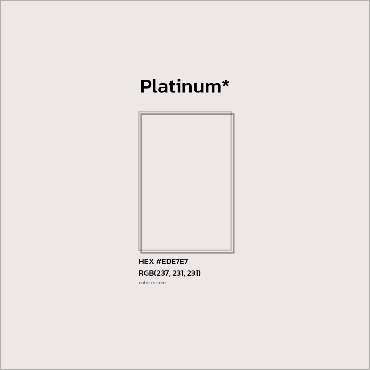 #EDE7E7 hex color. RGB, RYB, CMYK, HSL, HSV codes and color conversions. Matching color names, palettes, paints.