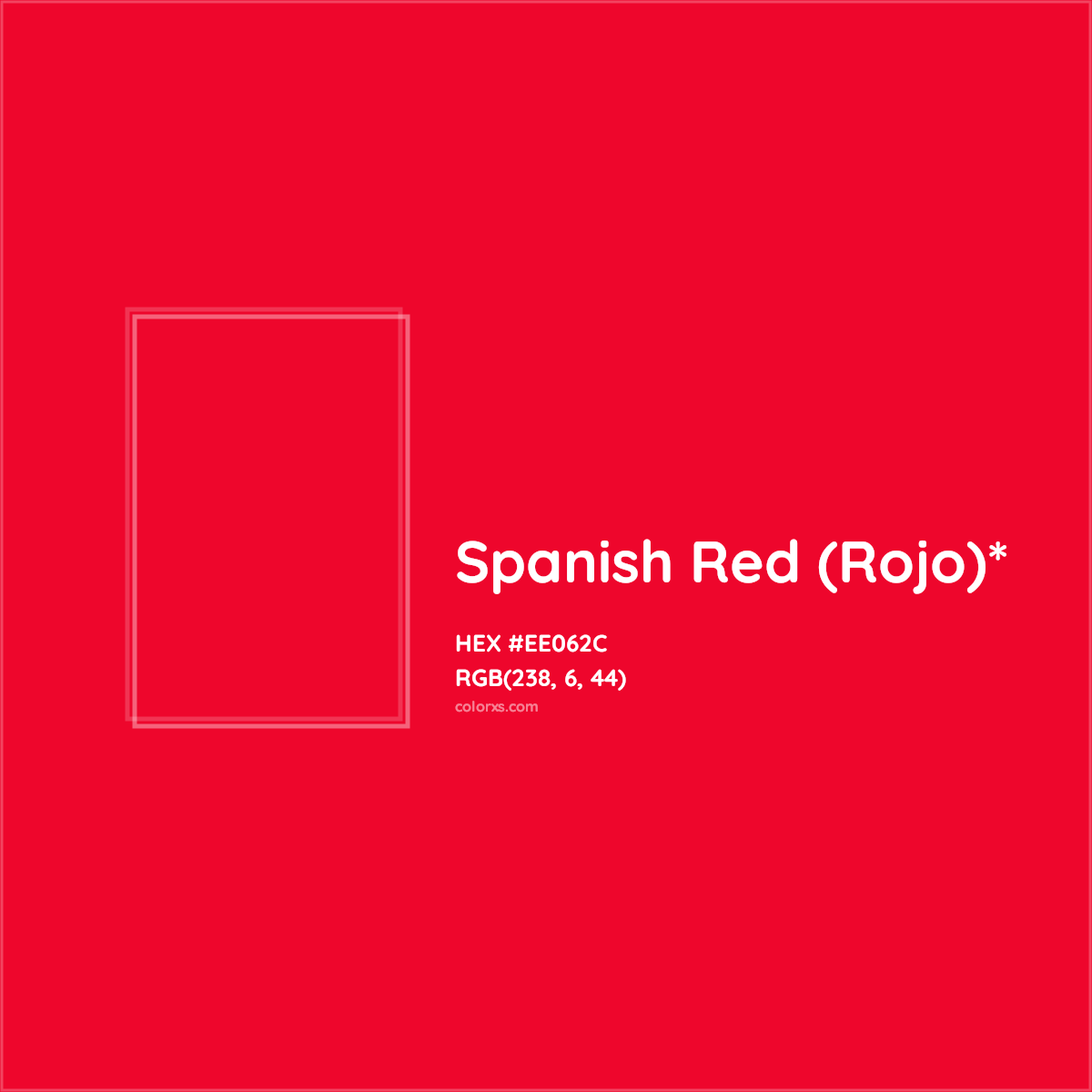 #EE062C hex color. RGB, RYB, CMYK, HSL, HSV codes and color conversions. Matching color names, palettes, paints.