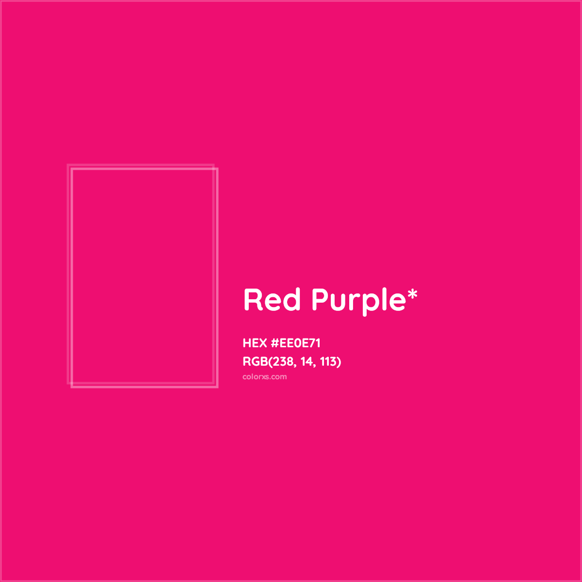 #EE0E71 hex color. RGB, RYB, CMYK, HSL, HSV codes and color conversions. Matching color names, palettes, paints.