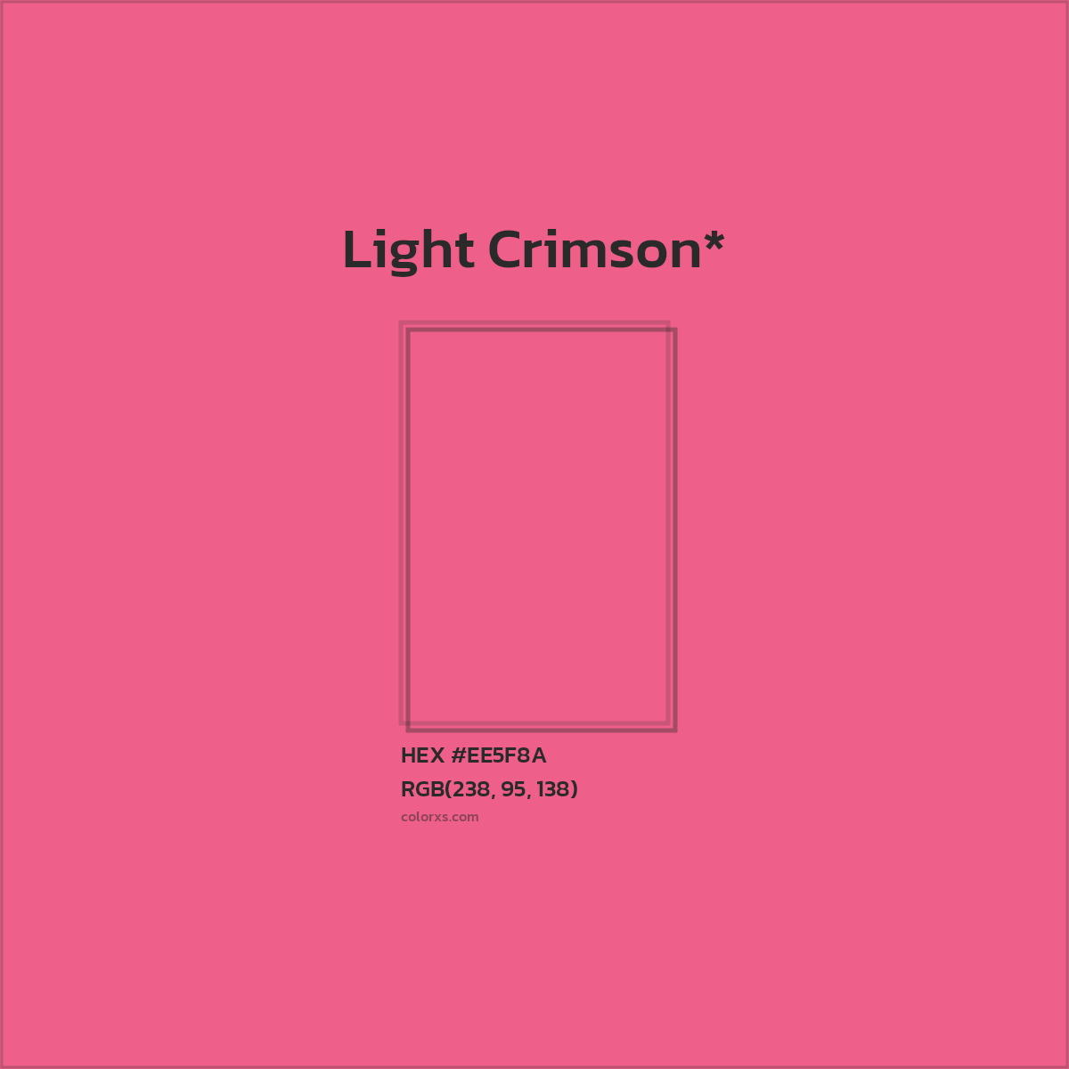#EE5F8A hex color. RGB, RYB, CMYK, HSL, HSV codes and color conversions. Matching color names, palettes, paints.