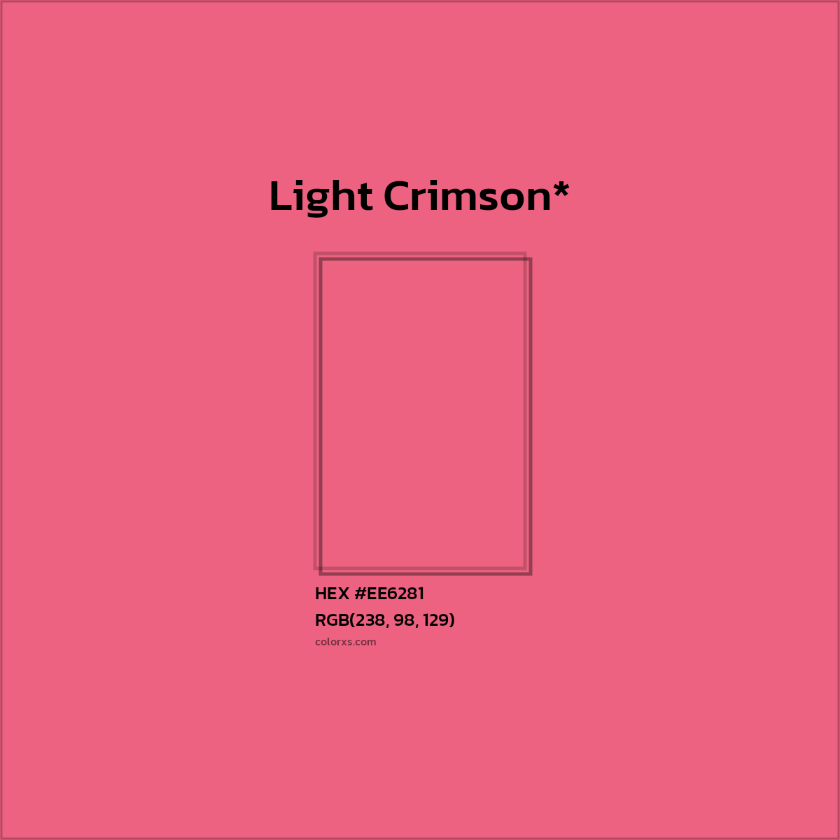#EE6281 hex color. RGB, RYB, CMYK, HSL, HSV codes and color conversions. Matching color names, palettes, paints.