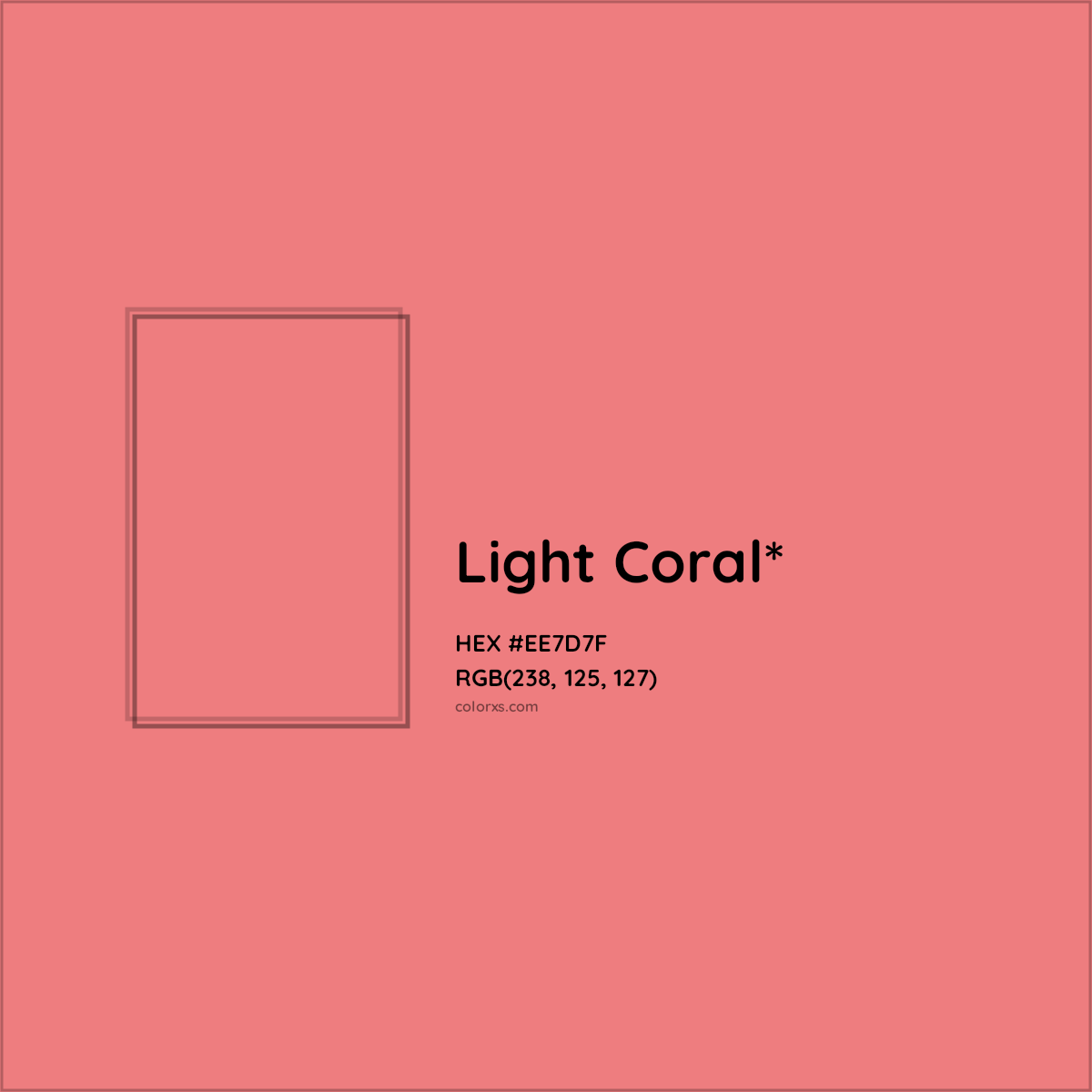 #EE7D7F hex color. RGB, RYB, CMYK, HSL, HSV codes and color conversions. Matching color names, palettes, paints.