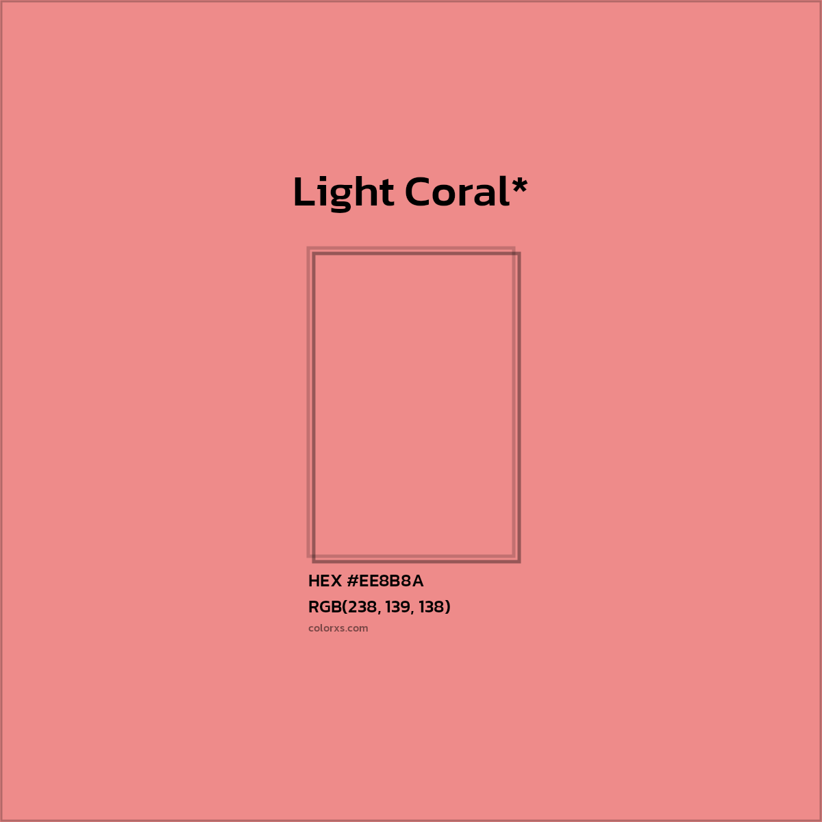 #EE8B8A hex color. RGB, RYB, CMYK, HSL, HSV codes and color conversions. Matching color names, palettes, paints.