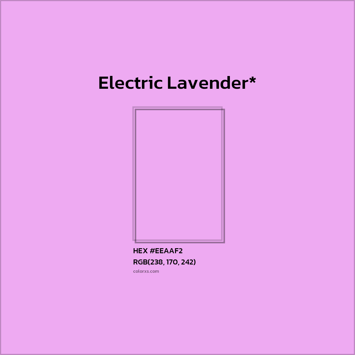 #EEAAF2 hex color. RGB, RYB, CMYK, HSL, HSV codes and color conversions. Matching color names, palettes, paints.