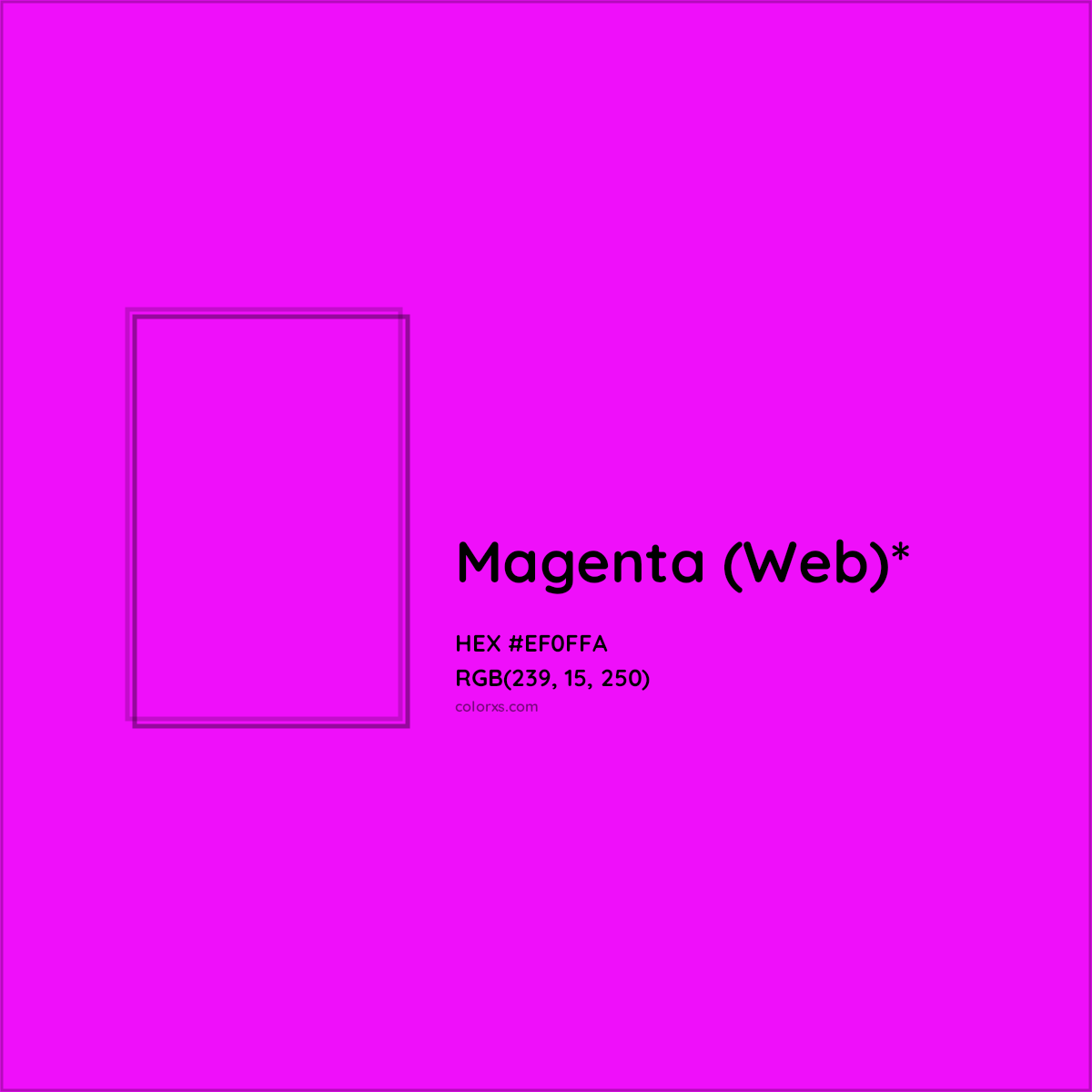 #EF0FFA hex color. RGB, RYB, CMYK, HSL, HSV codes and color conversions. Matching color names, palettes, paints.
